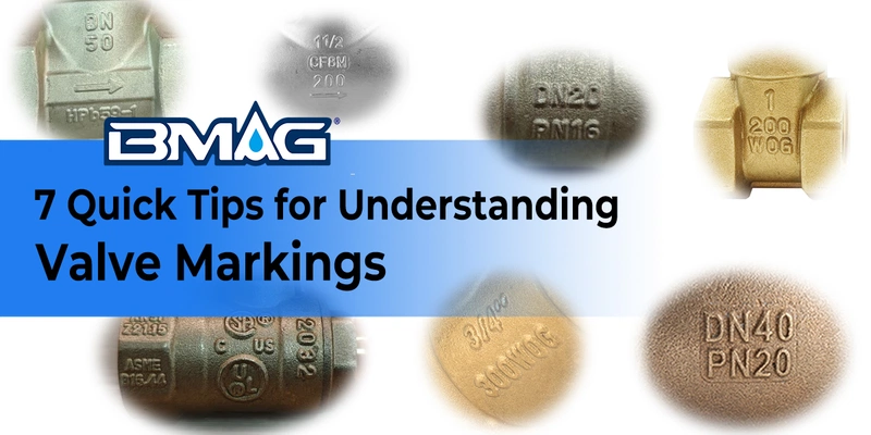 7 Quick Tips For Understanding Valve Markings